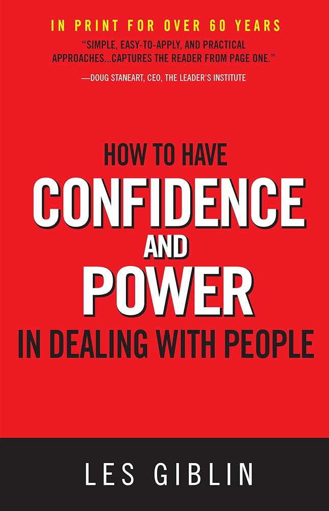 How to Have Confidence and Power in Dealing with People: Book Review